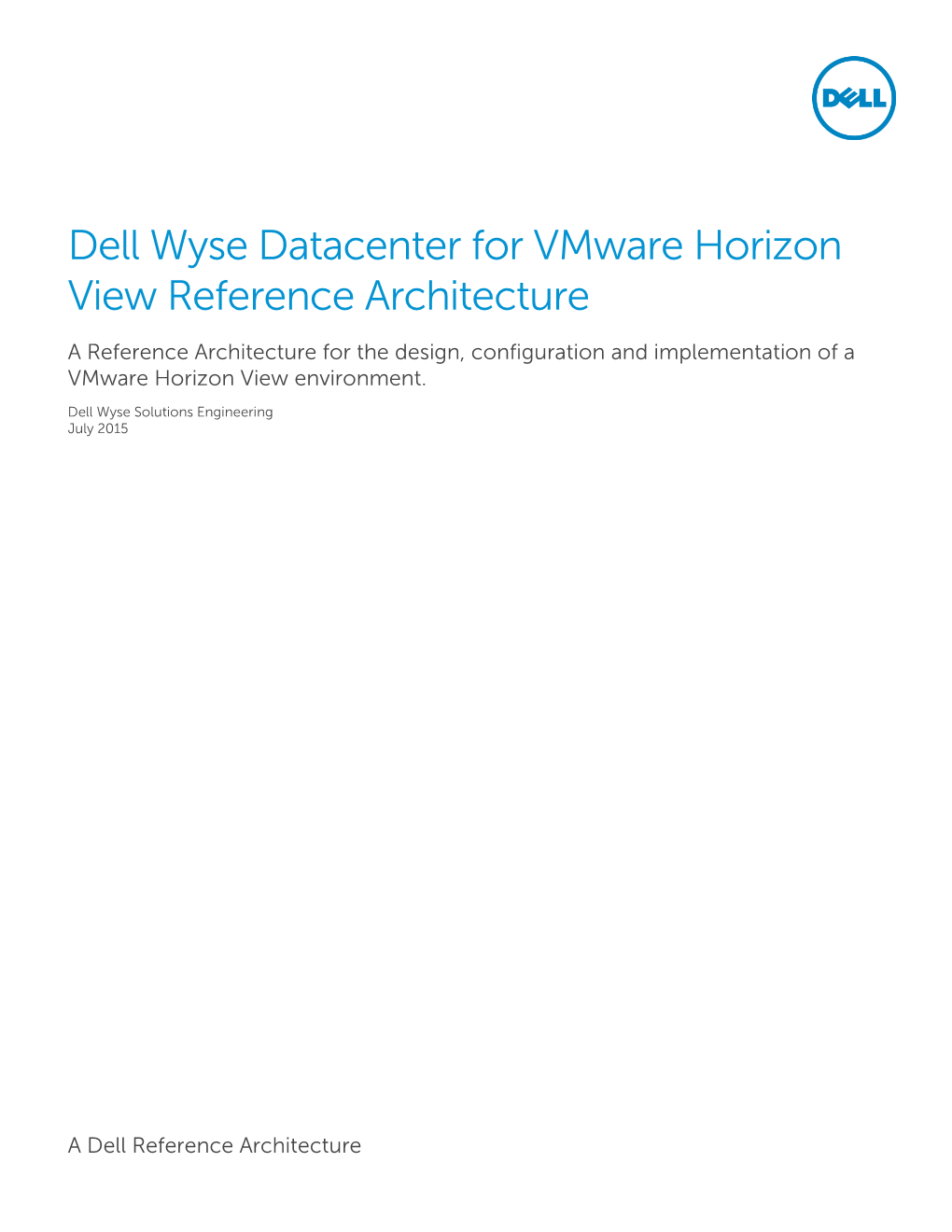 Dell Wyse Datacenter for Vmware Horizon View Reference Architecture