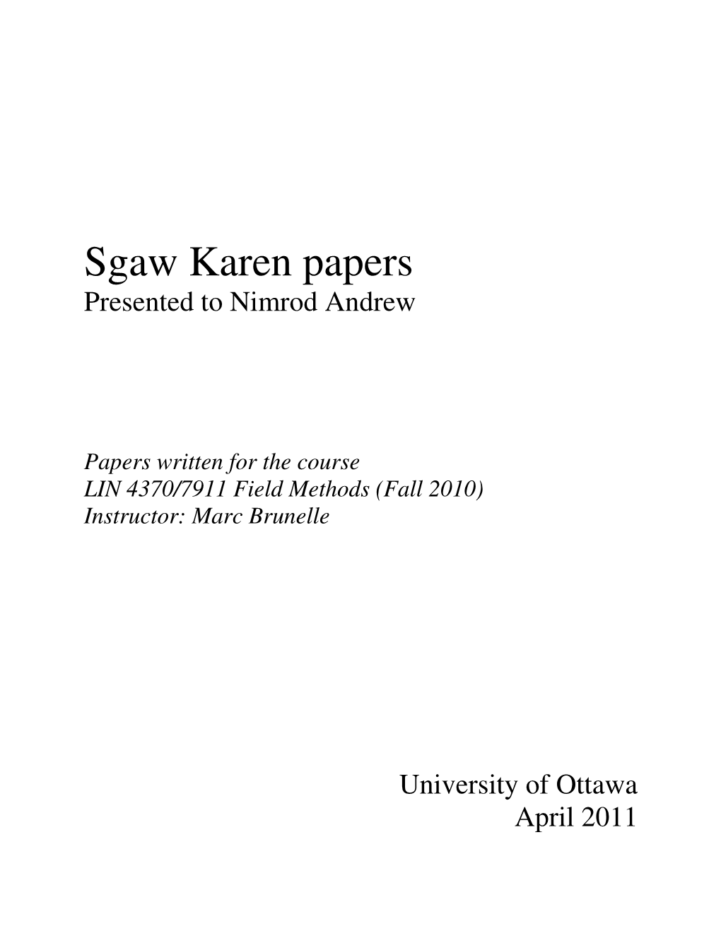 Sgaw Karen Papers Presented to Nimrod Andrew