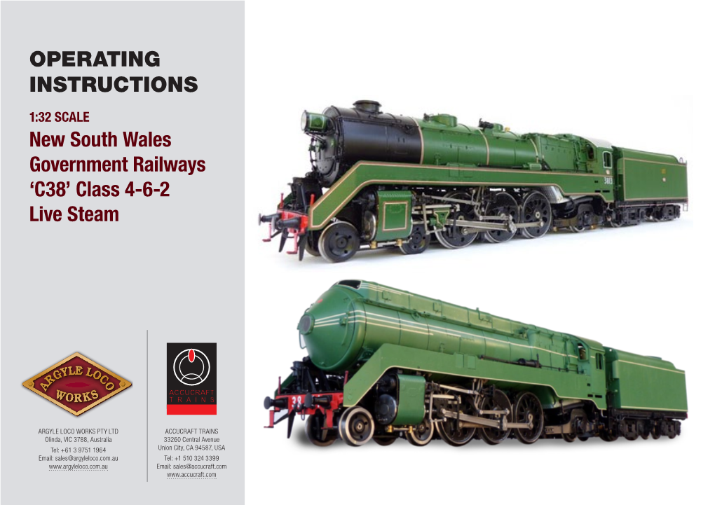 OPERATING INSTRUCTIONS 1:32 SCALE New South Wales Government Railways ‘C38’ Class 4-6-2 Live Steam