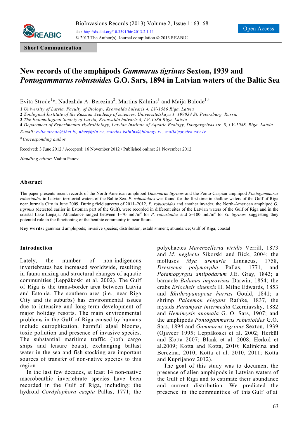 New Records of the Amphipods Gammarus Tigrinus Sexton, 1939 and Pontogammarus Robustoides G.O