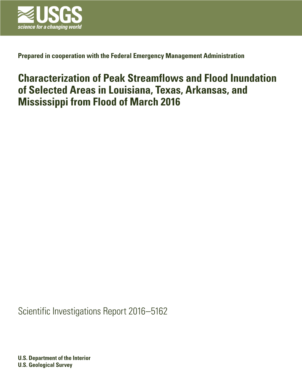 Characterization of Peak Streamflows and Flood Inundation of Selected Areas in Louisiana, Texas, Arkansas, and Mississippi from Flood of March 2016