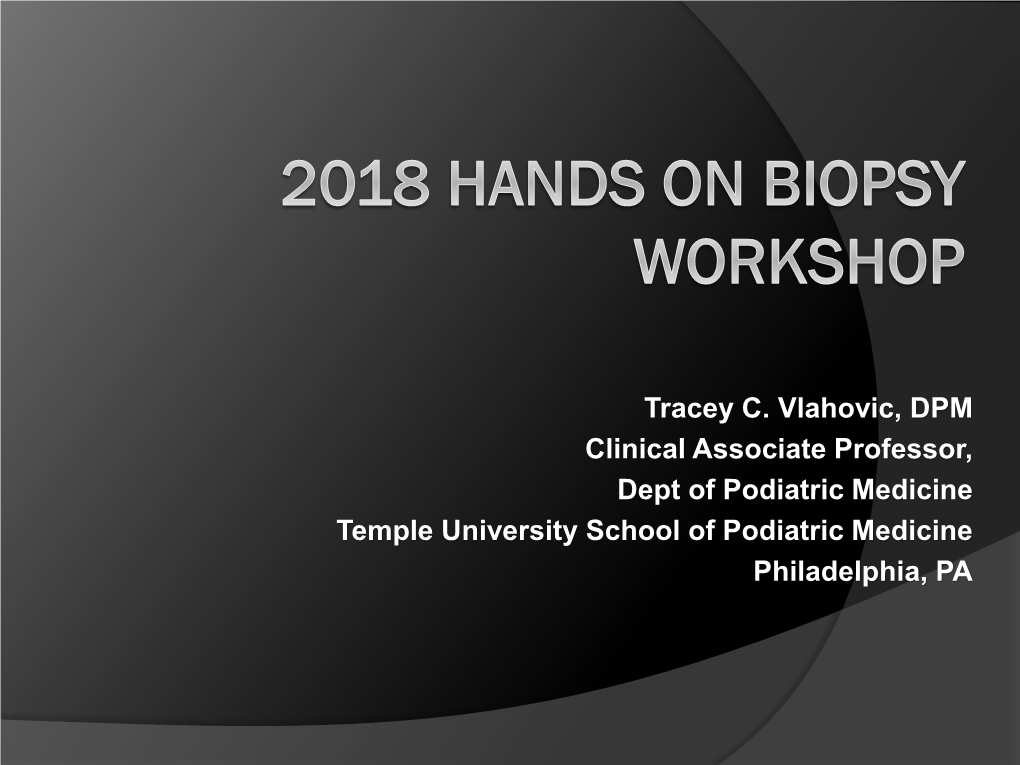 Hands on Biopsy Workshop