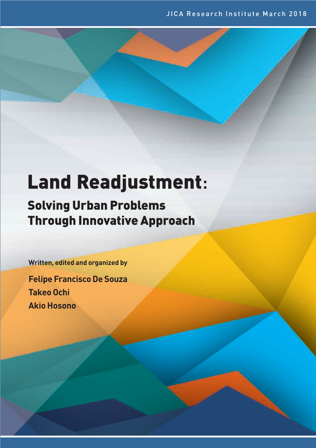 Land Readjustment JICA Research Institute March 2018