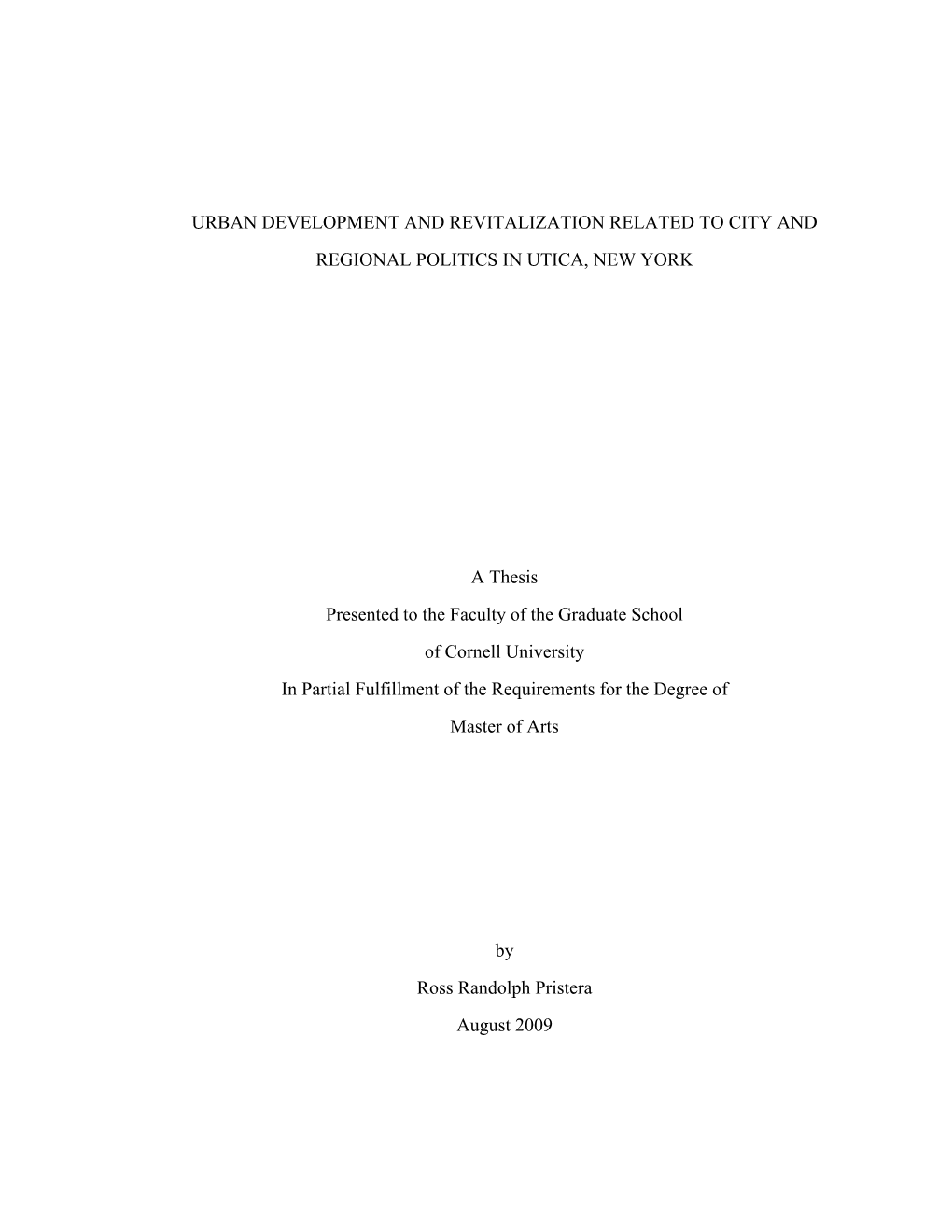 Urban Development & Revitalization Related to City & Regional Politics in Utica, New York