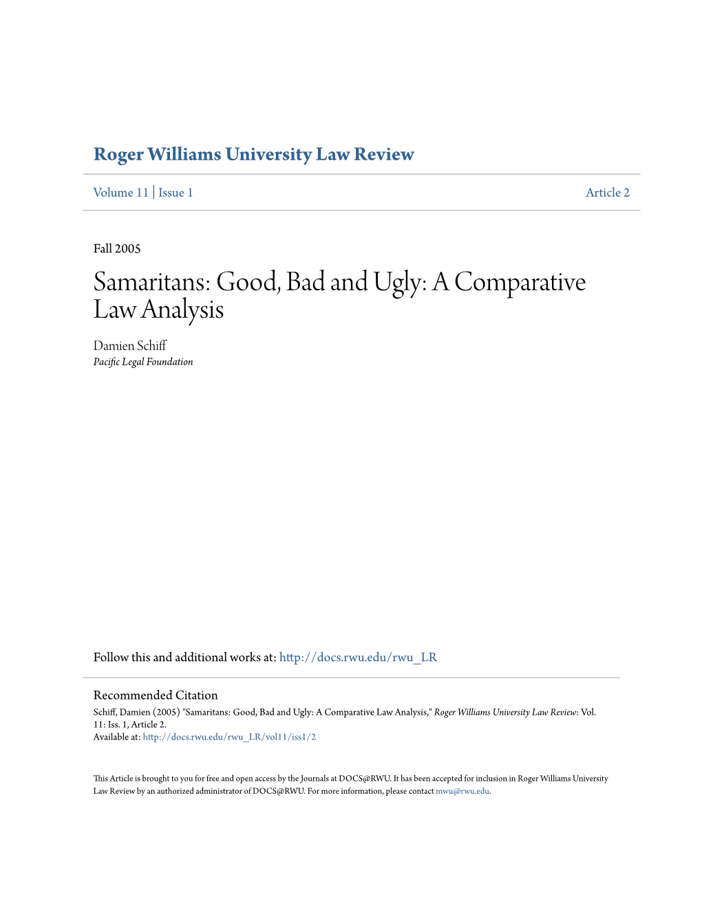 Samaritans: Good, Bad and Ugly: a Comparative Law Analysis Damien Schiff Pacific Legal Foundation