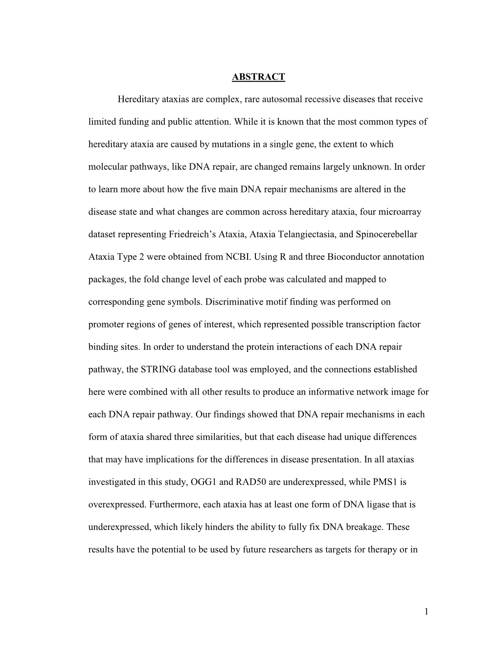 1 ABSTRACT Hereditary Ataxias Are Complex, Rare Autosomal Recessive