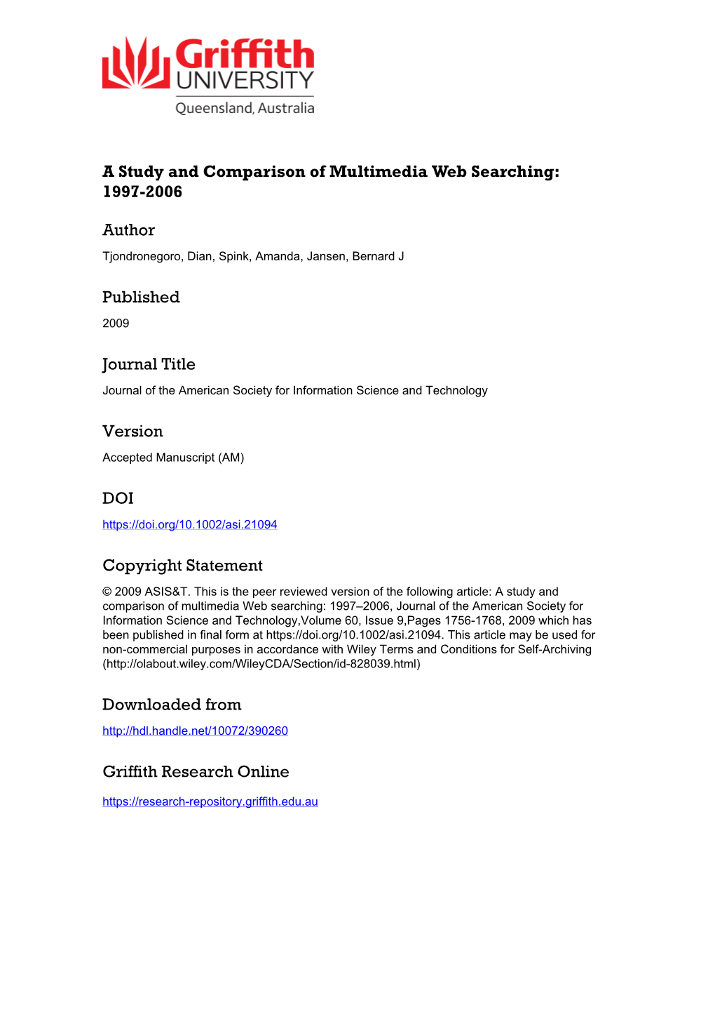A Study and Comparison of Multimedia Web Searching: 1997-2006