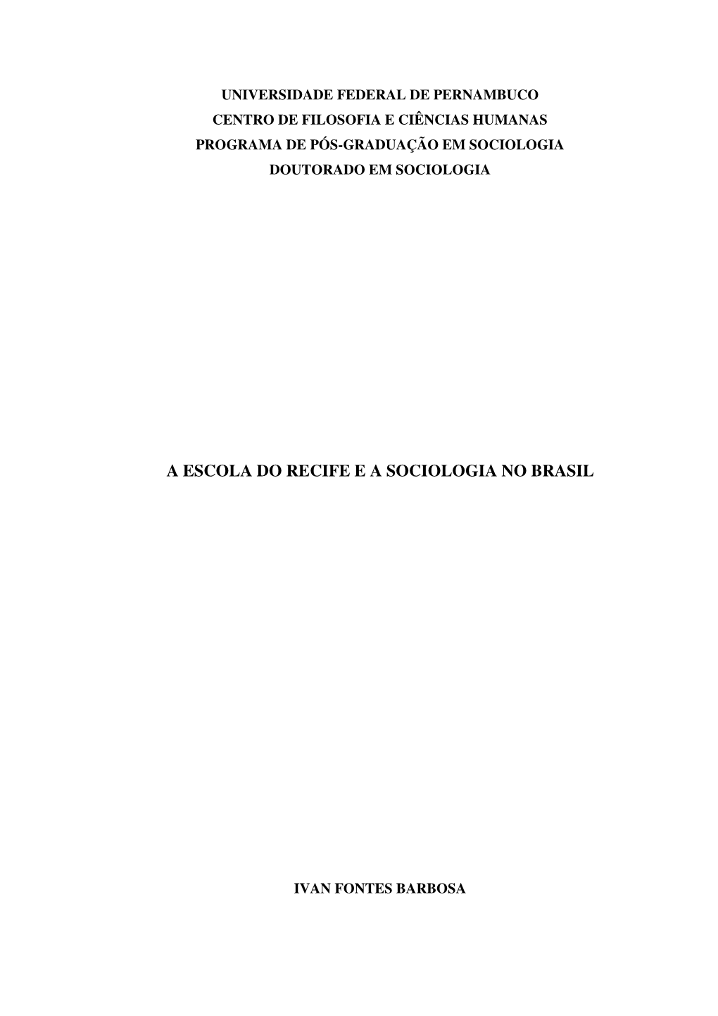 A Escola Do Recife E a Sociologia No Brasil