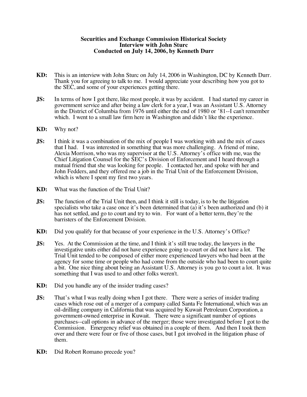 Securities and Exchange Commission Historical Society Interview with John Sturc Conducted on July 14, 2006, by Kenneth Durr