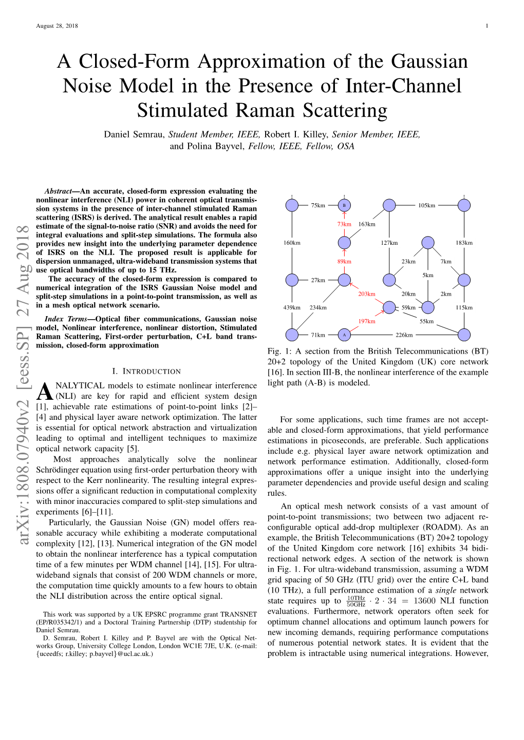 A Closed-Form Approximation of the Gaussian Noise Model in the Presence of Inter-Channel Stimulated Raman Scattering Daniel Semrau, Student Member, IEEE, Robert I