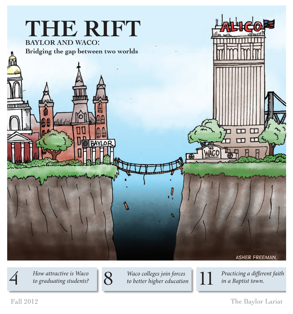 THE RIFT BAYLOR and WACO: Bridging the Gap Between Two Worlds Down the Years Down