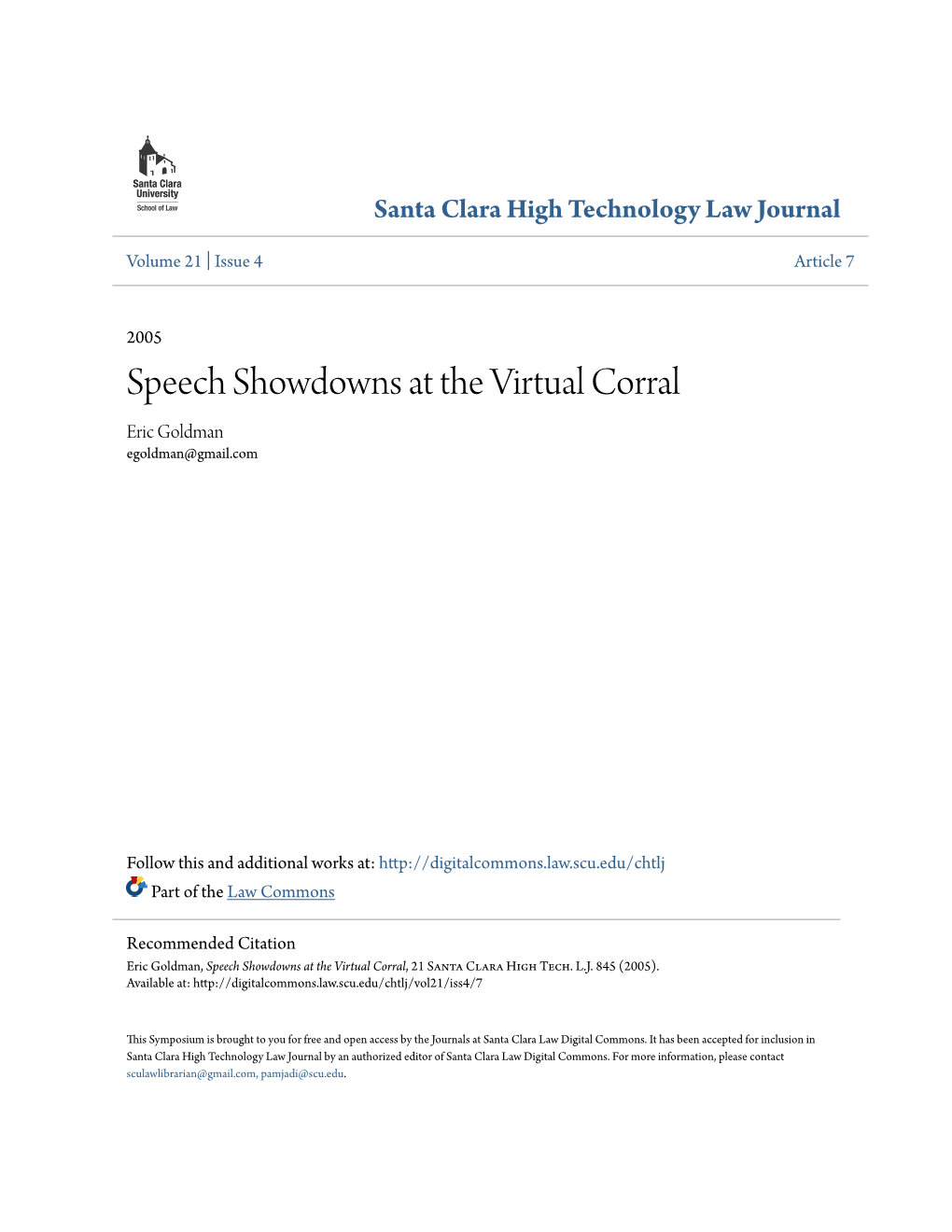 Speech Showdowns at the Virtual Corral Eric Goldman Egoldman@Gmail.Com