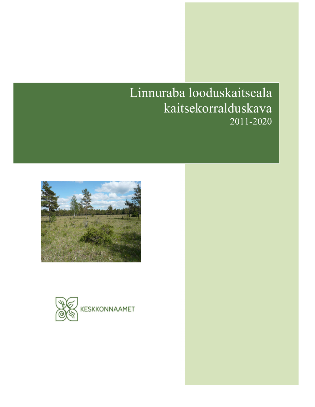 Linnuraba Looduskaitseala Kaitsekorralduskava