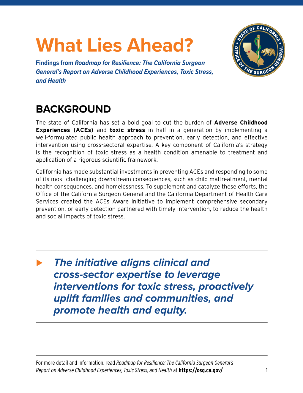 What Lies Ahead? Findings from Roadmap for Resilience: the California Surgeon General’S Report on Adverse Childhood Experiences, Toxic Stress, and Health