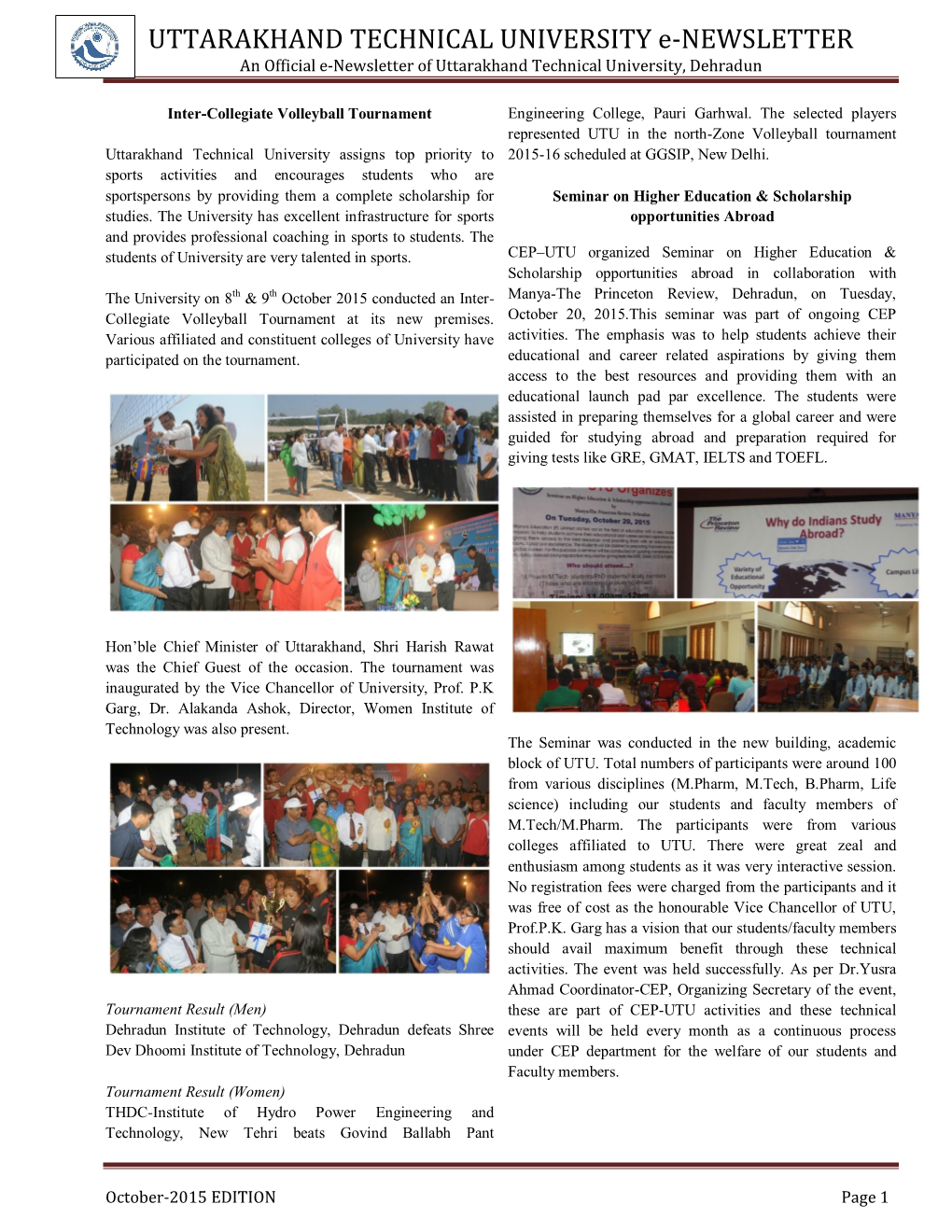 UTTARAKHAND TECHNICAL UNIVERSITY E-NEWSLETTER an Official E-Newsletter of Uttarakhand Technical University, Dehradun
