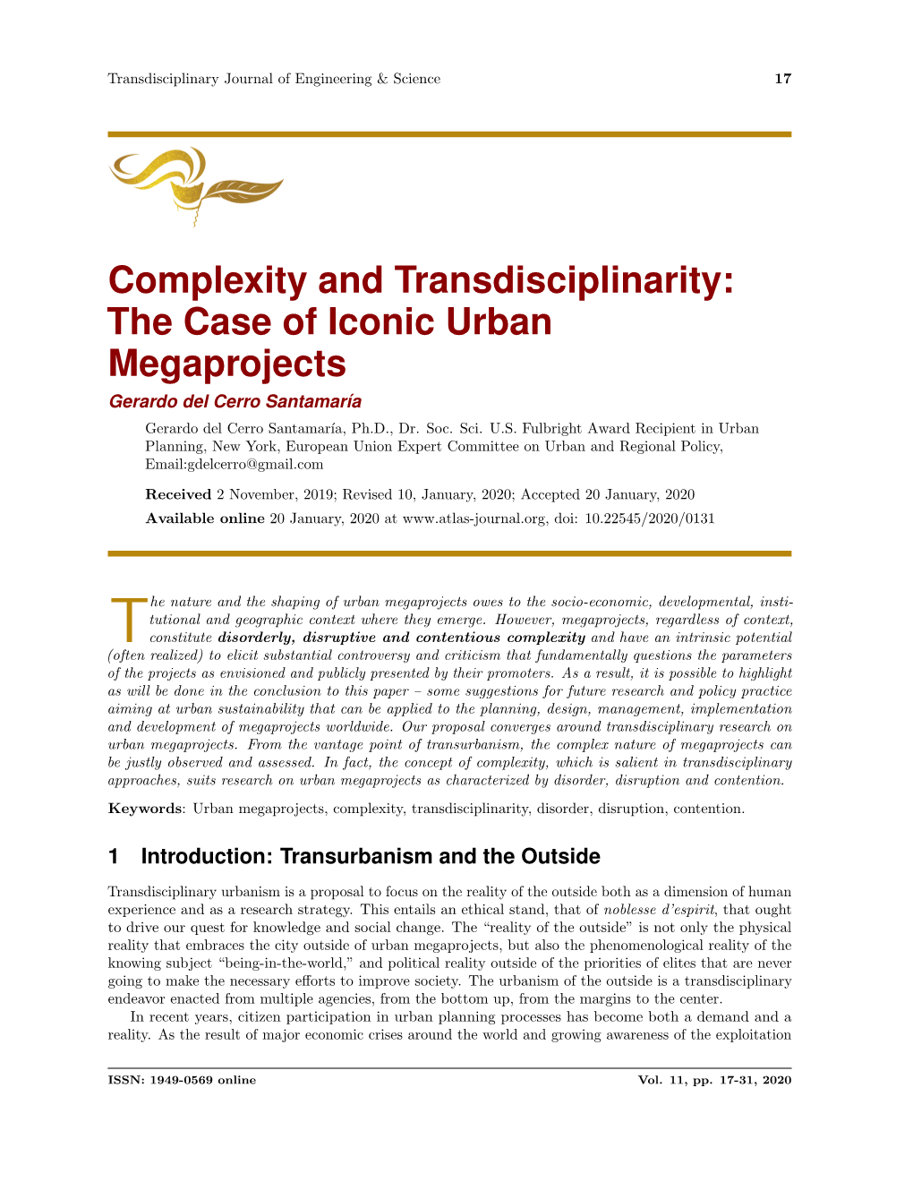 The Case of Iconic Urban Megaprojects Gerardo Del Cerro Santamar´Ia Gerardo Del Cerro Santamar´Ia,Ph.D., Dr