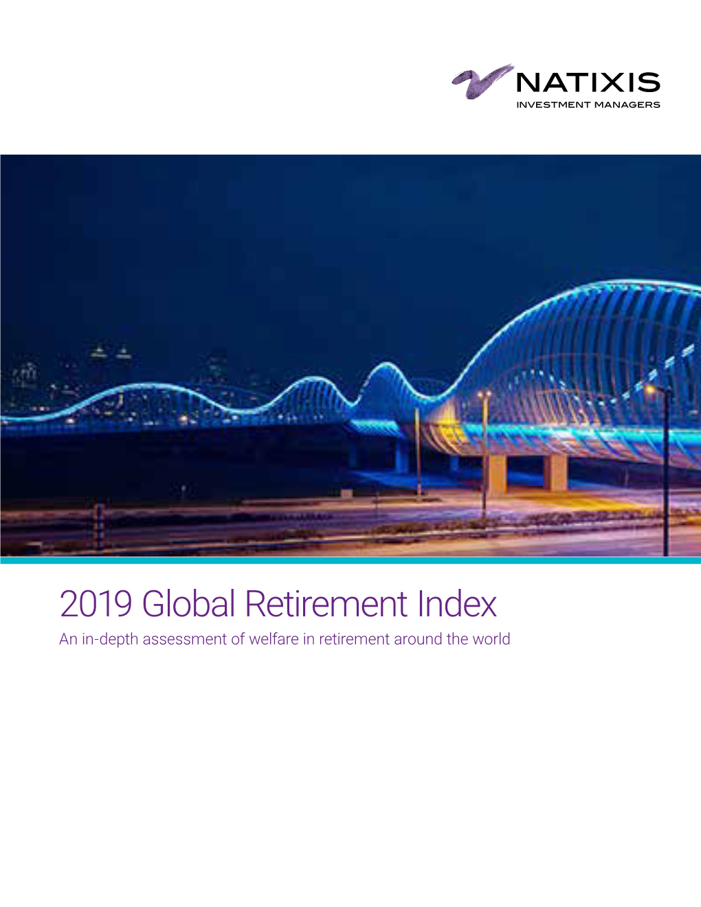 Global Retirement Index an In-Depth Assessment of Welfare in Retirement Around the World