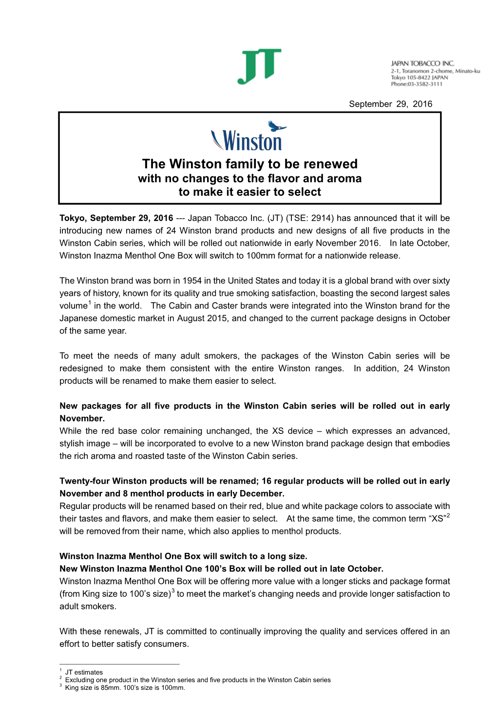 The Winston Family to Be Renewed with No Changes to the Flavor and Aroma to Make It Easier to Select