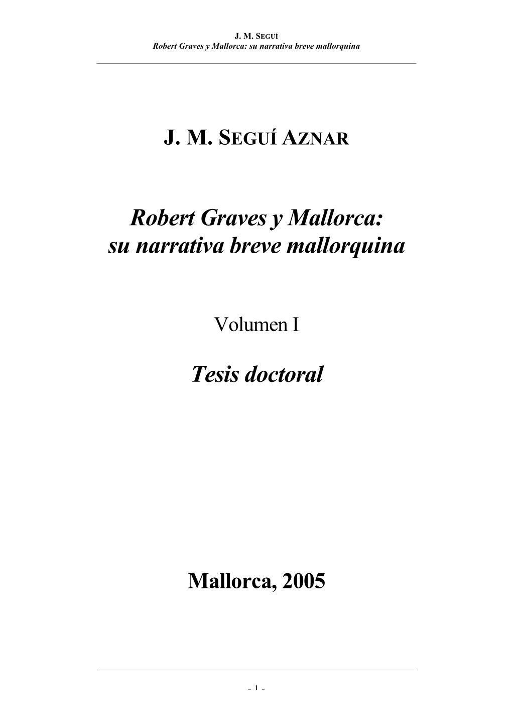 Robert Graves Y Mallorca: Su Narrativa Breve Mallorquina