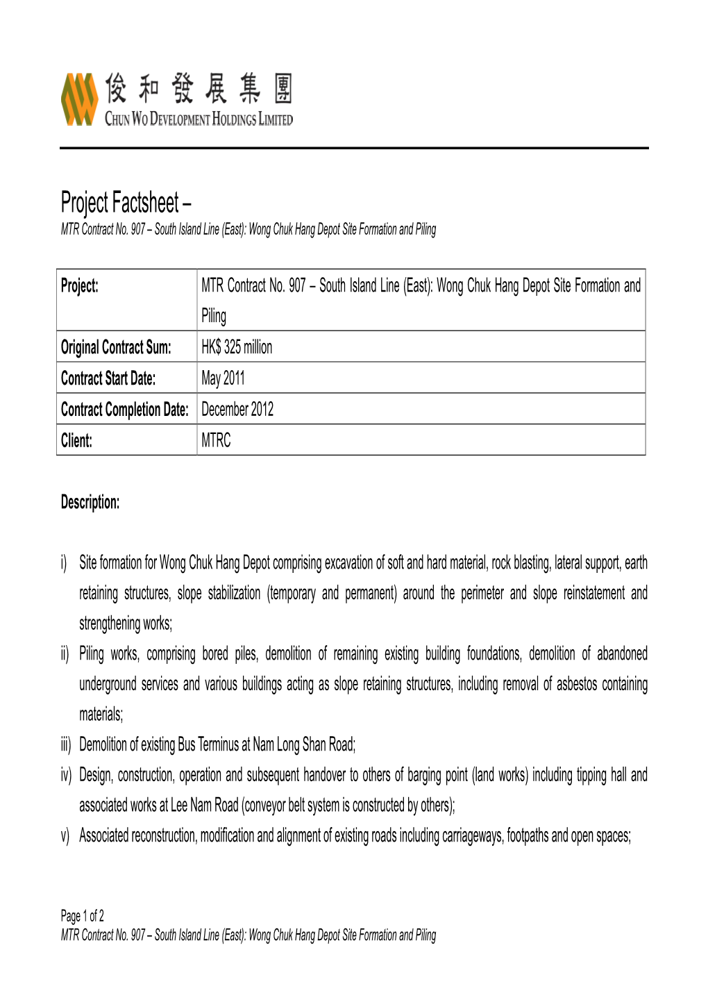 MTR Contract No 907 South Island Line East Wong Chuk Hang Depot Site Formation and Piling