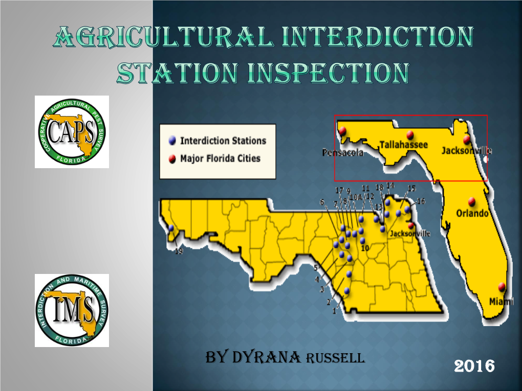 Agricultural Interdiction Stations Throughout Florida