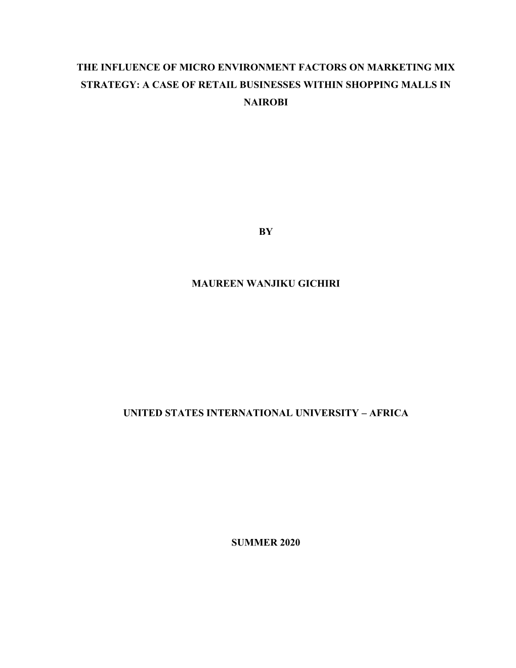 The Influence of Micro Environment Factors on Marketing Mix Strategy: a Case of Retail Businesses Within Shopping Malls in Nairobi