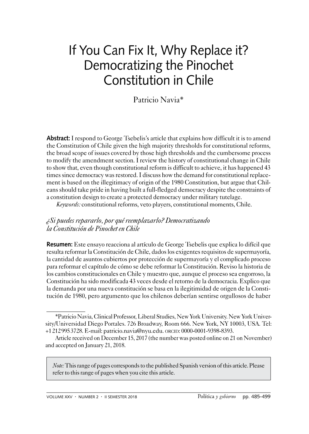 Democratizing the Pinochet Constitution in Chile Patricio Navia*