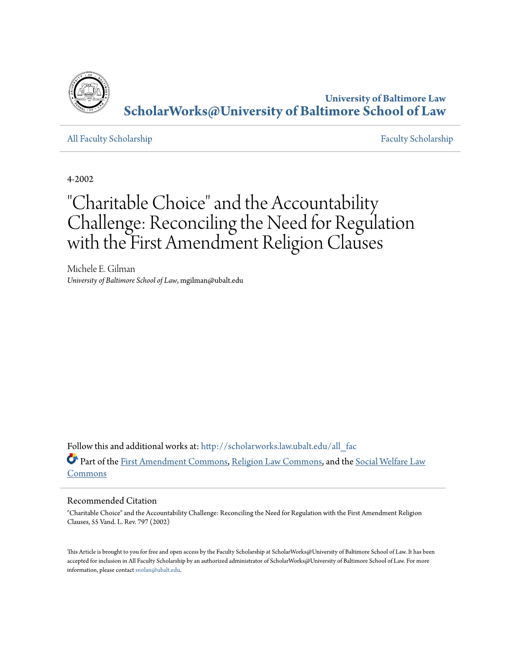 Charitable Choice" and the Accountability Challenge: Reconciling the Need for Regulation with the First Amendment Religion Clauses Michele E