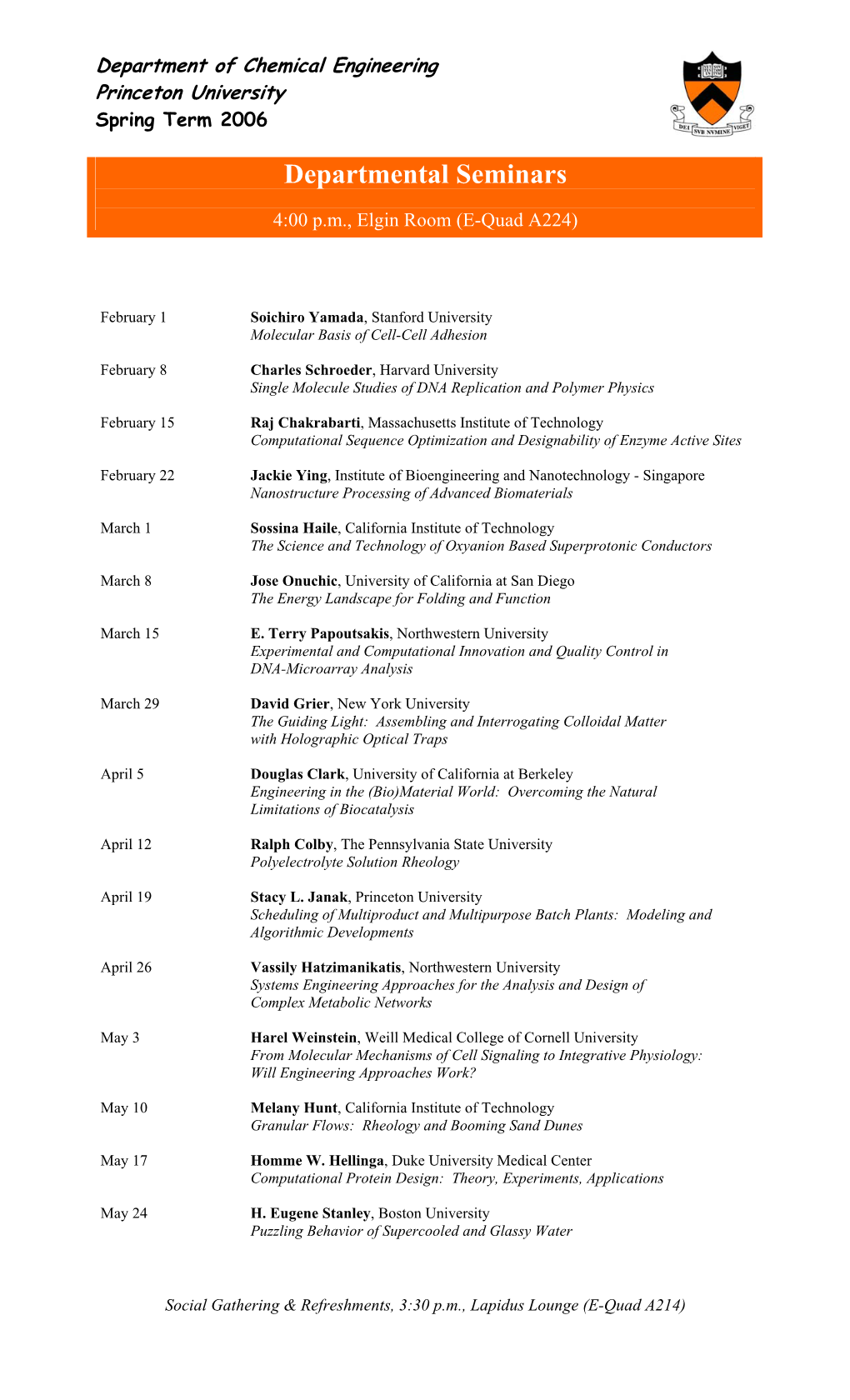 Chemical Engineering Departmental Seminars Spring 2006