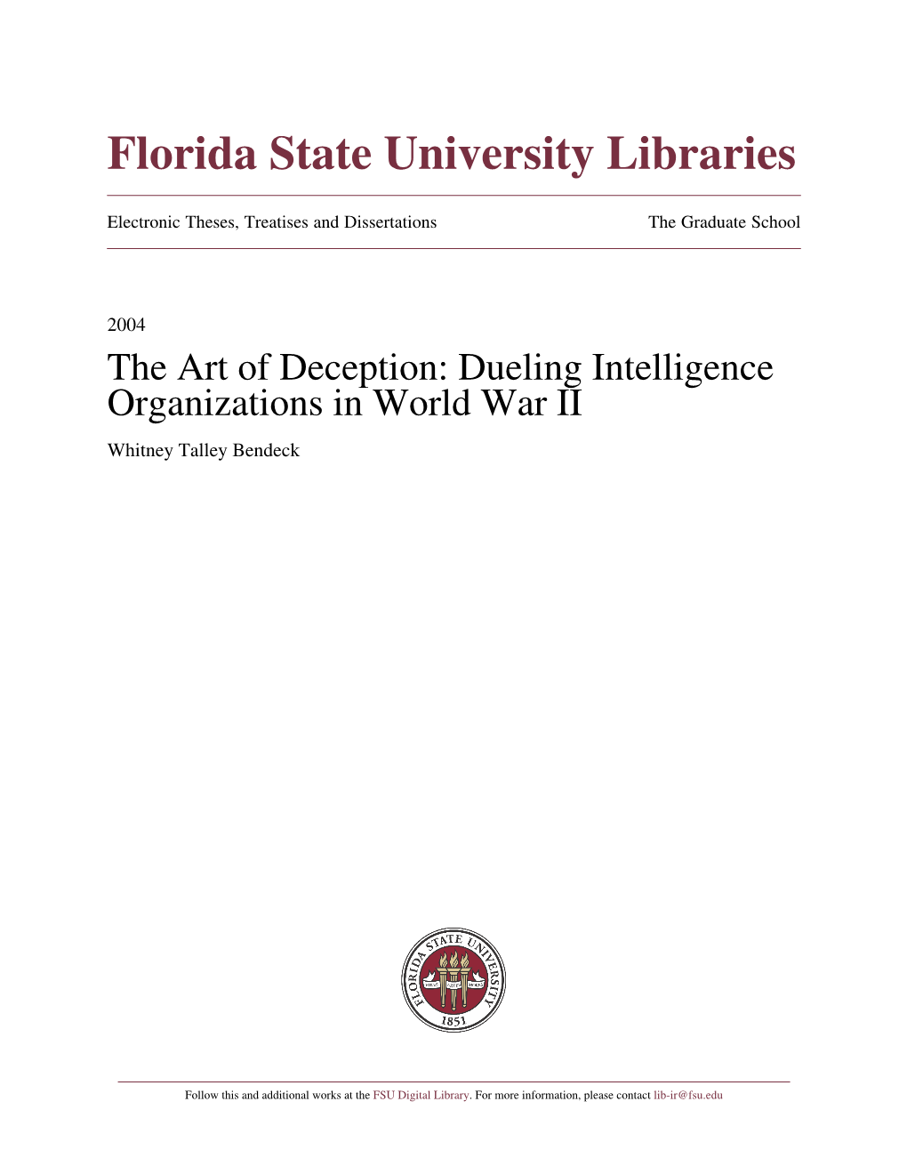 Dueling Intelligence Organizations in World War II Whitney Talley Bendeck