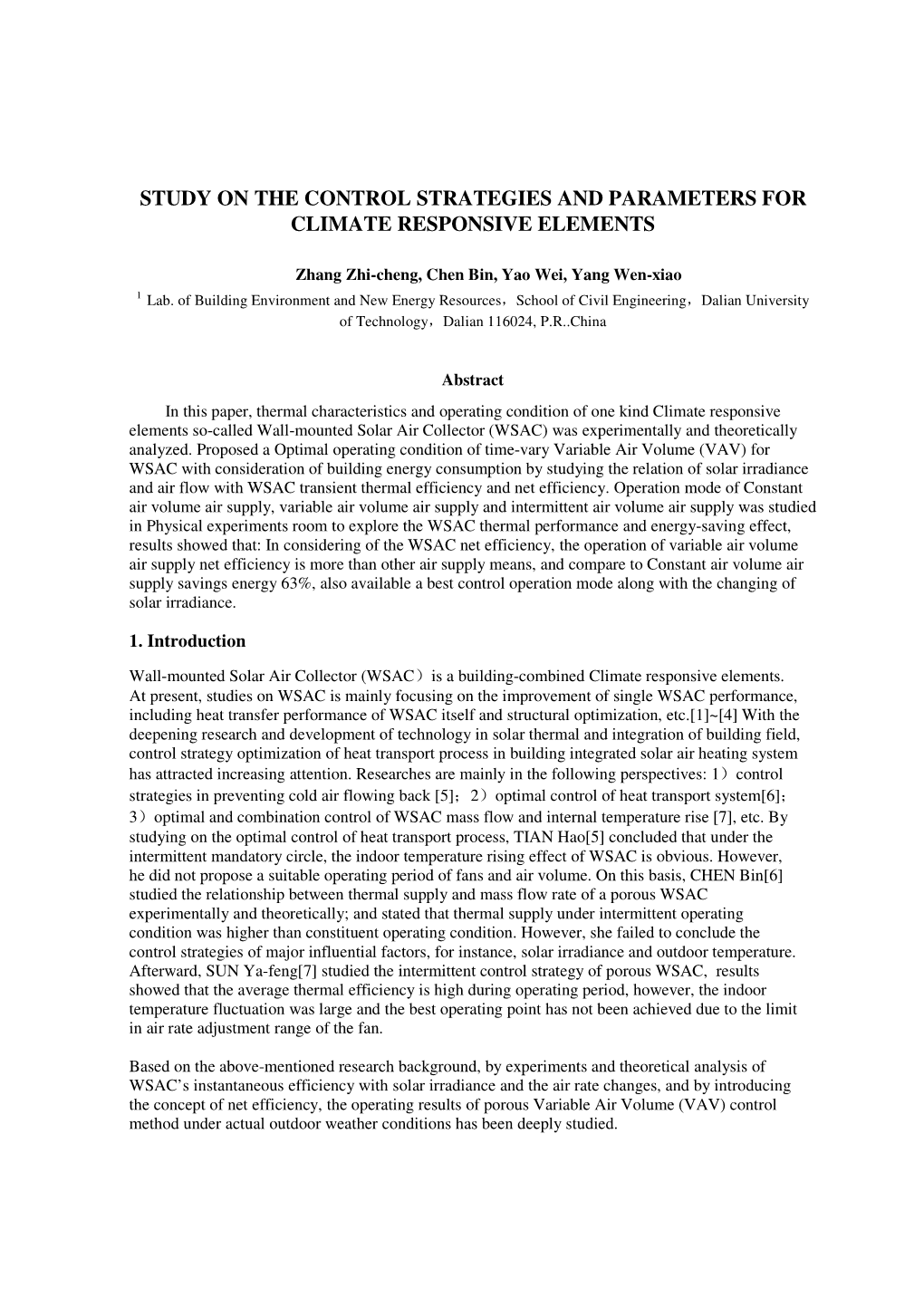 Study on the Control Strategies and Parameters for Climate Responsive Elements