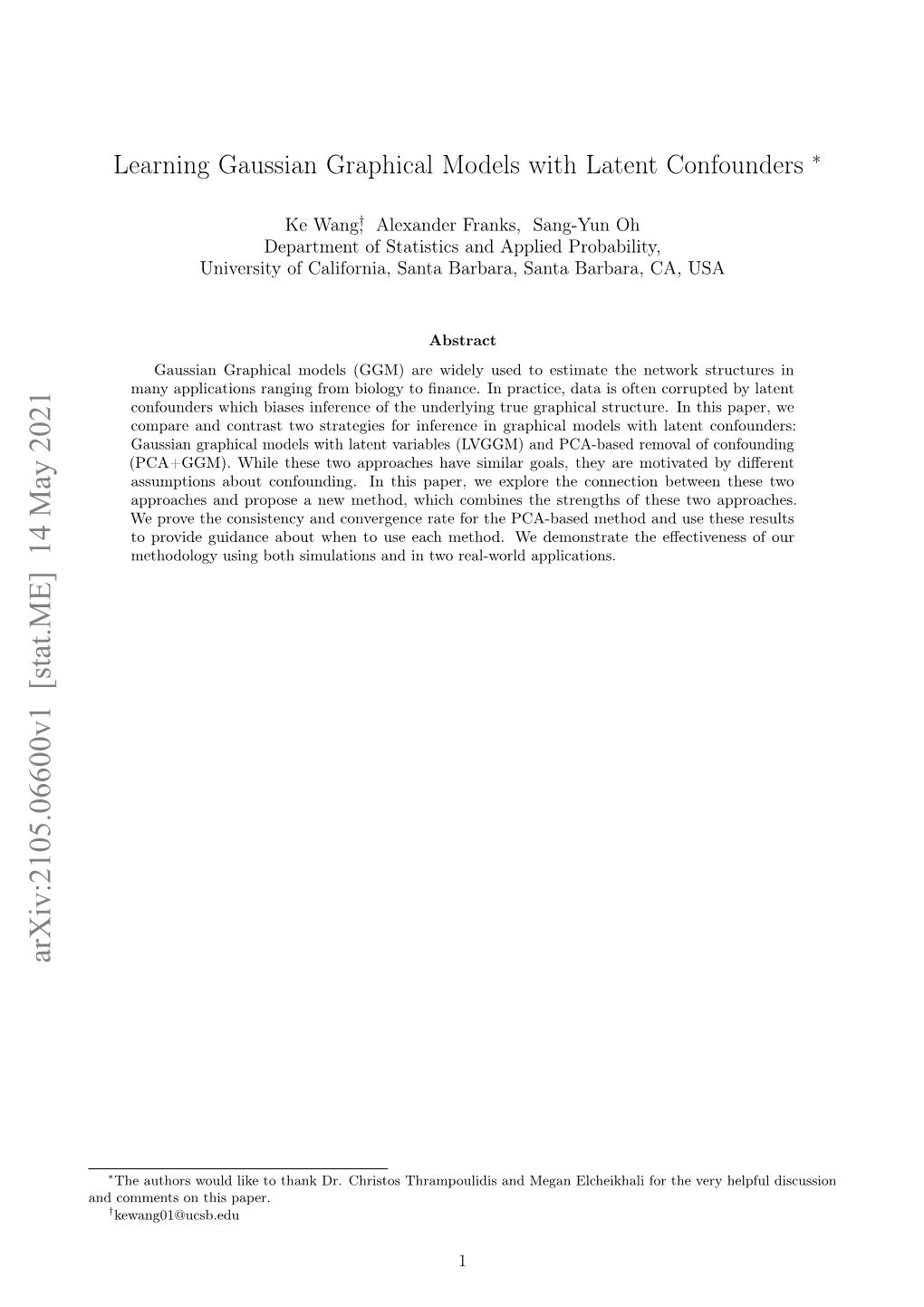 Learning Gaussian Graphical Models with Latent Confounders ∗