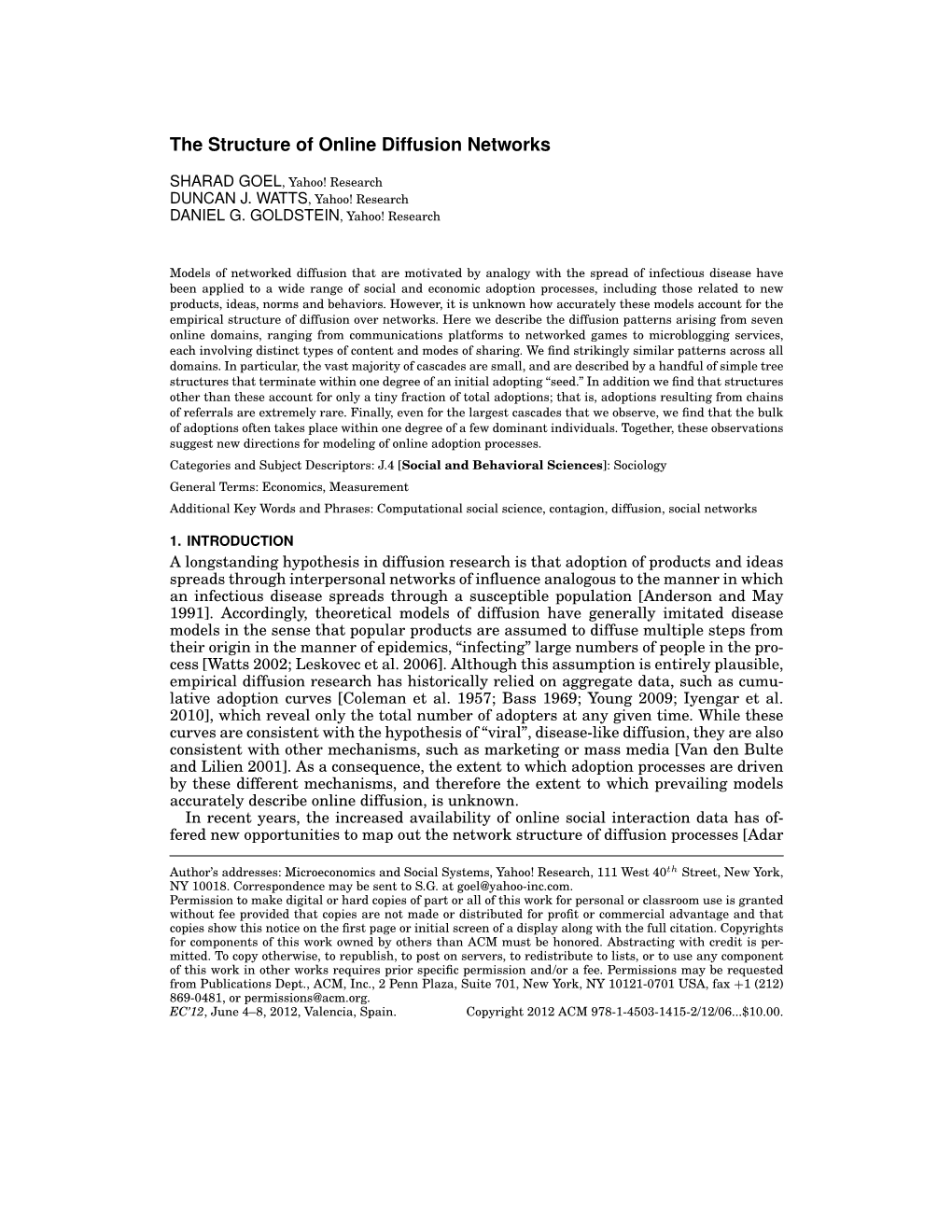 The Structure of Online Diffusion Networks