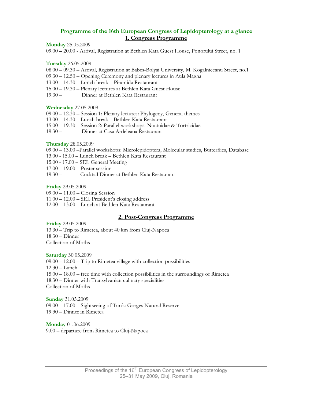 Programme of the 16Th European Congress of Lepidopterology at a Glance 1