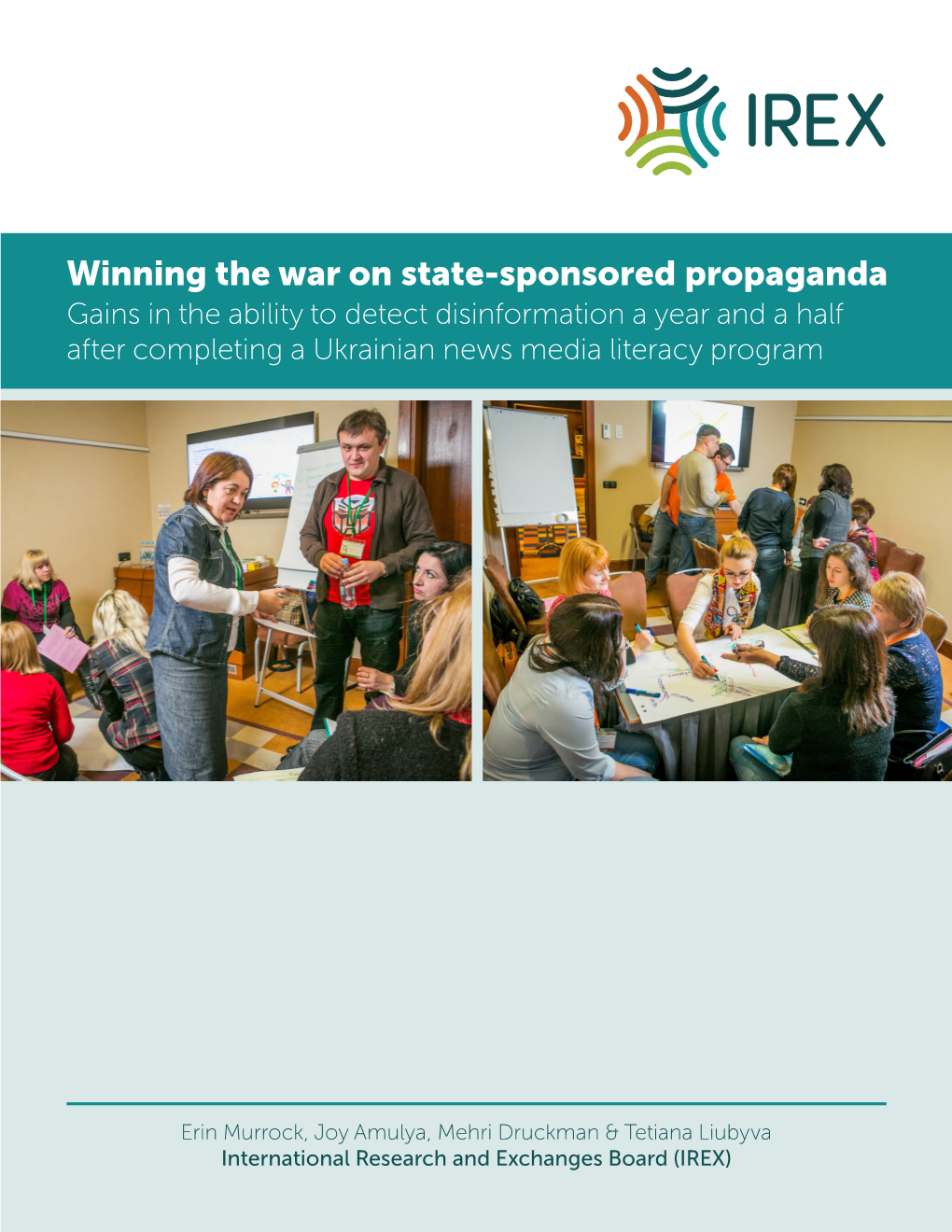 Winning the War on State-Sponsored Propaganda Gains in the Ability to Detect Disinformation a Year and a Half After Completing a Ukrainian News Media Literacy Program