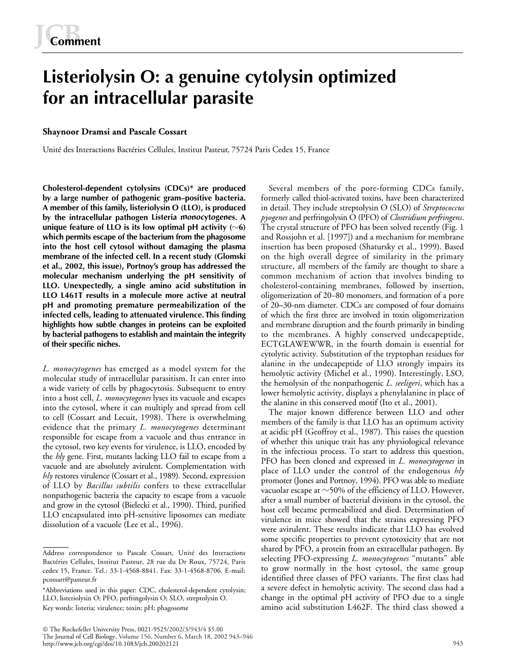 Listeriolysin O: a Genuine Cytolysin Optimized for an Intracellular Parasite