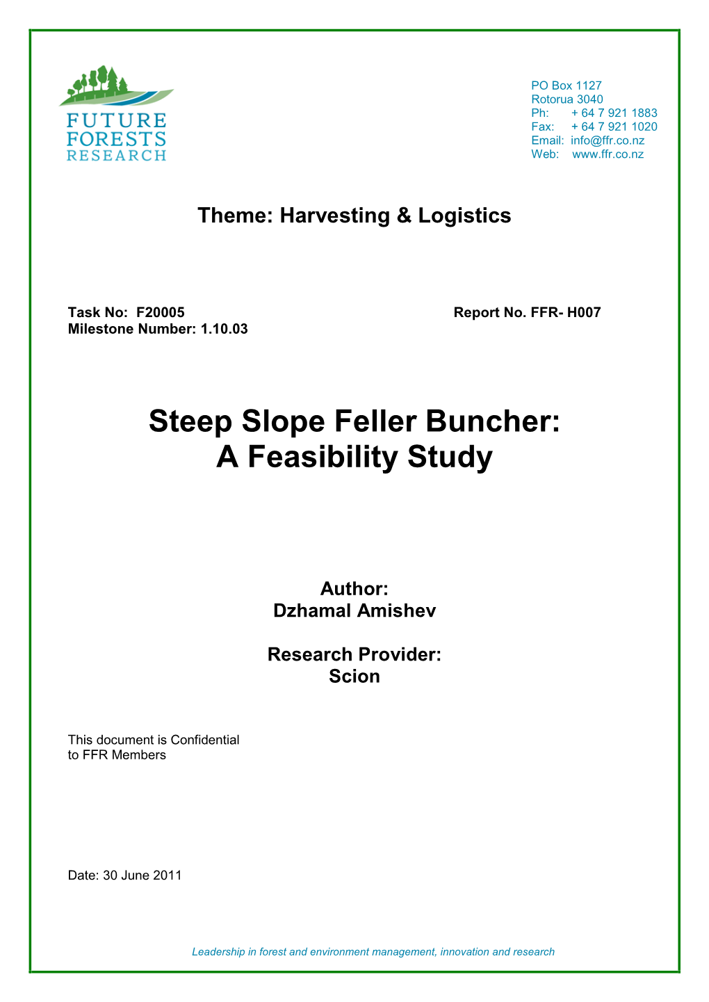 Steep Slope Feller Buncher: a Feasibility Study