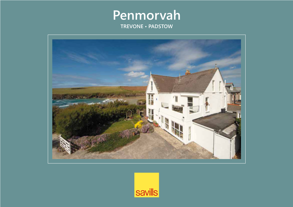 Penmorvah TREVONE • PADSTOW Penmorvah Atlantic Terrace, Trevone, Padstow, Cornwall, PL28 8RB the Perfect Holiday Retreat with Views Across the Beach and Bay