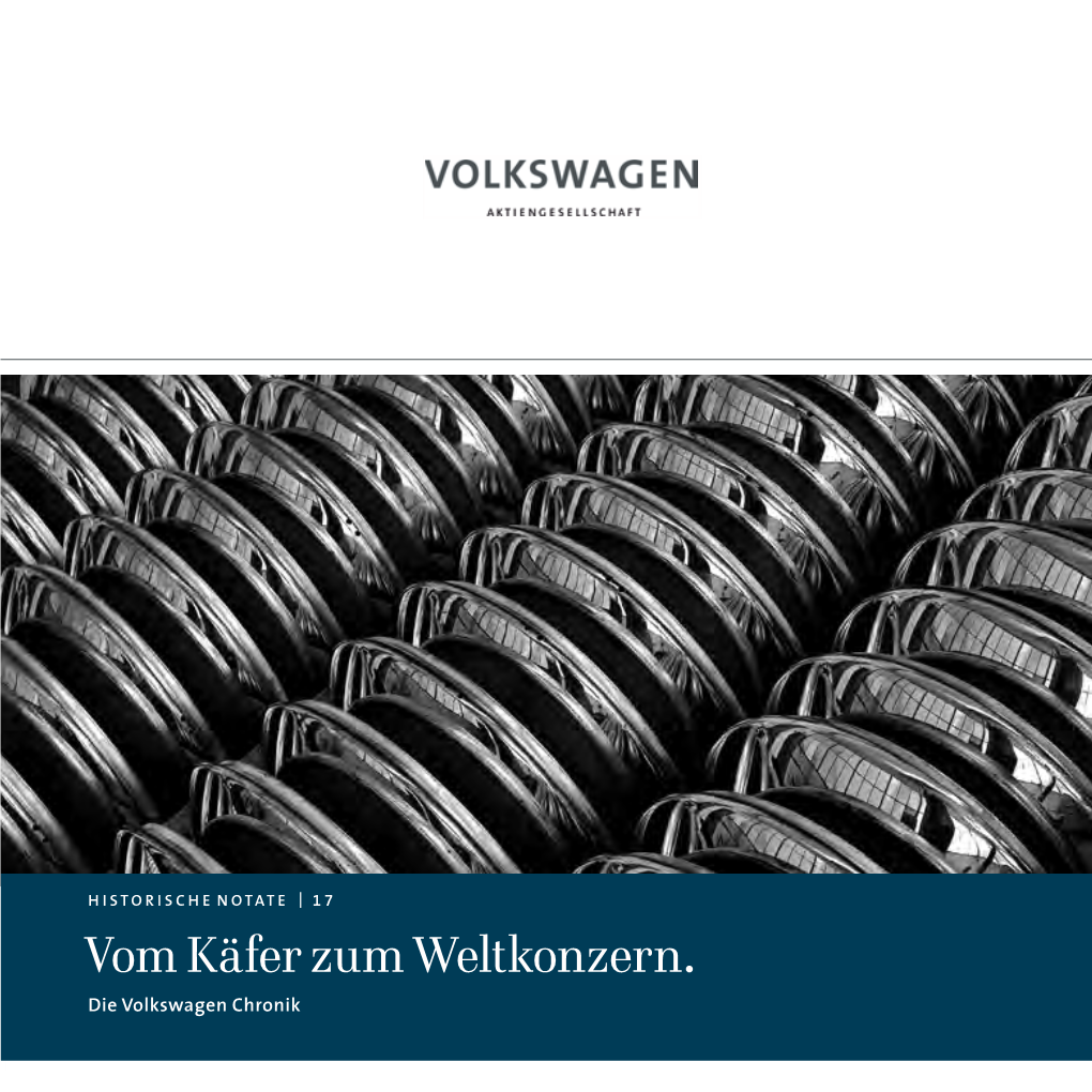 Vom Käfer Zum Weltkonzern. Die Volkswagen Chronik