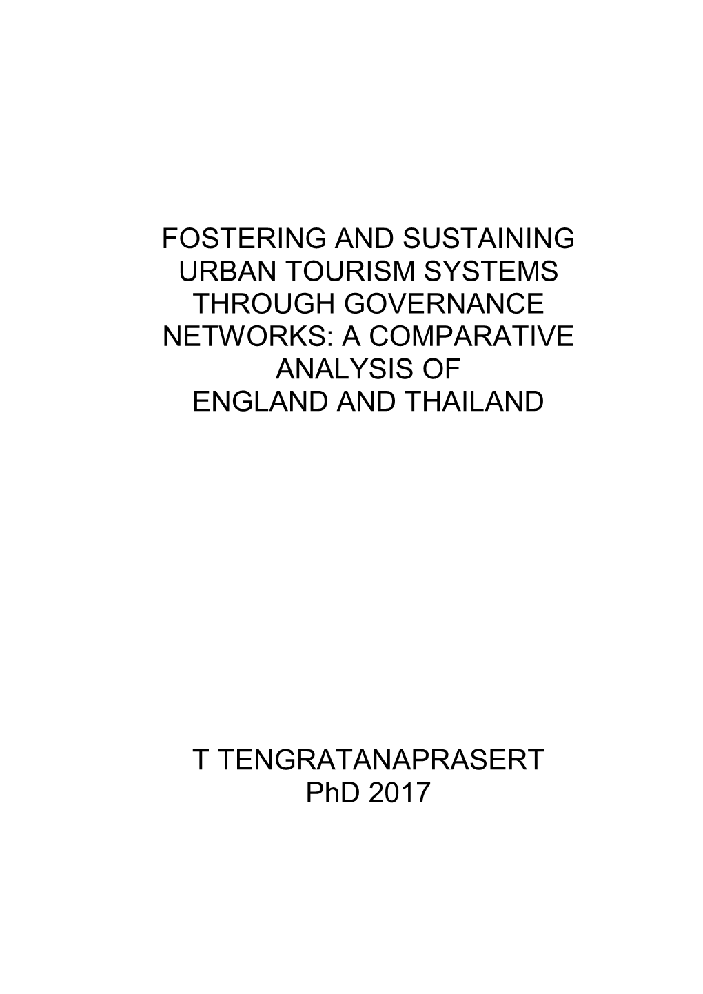 Fostering and Sustaining Urban Tourism Systems Through Governance Networks: a Comparative Analysis of England and Thailand