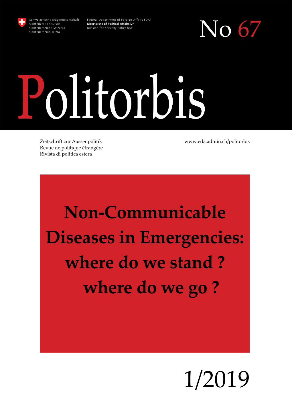 Non-Communicable Diseases in Emergencies: Where Do We Stand ? Where Do We Go ?