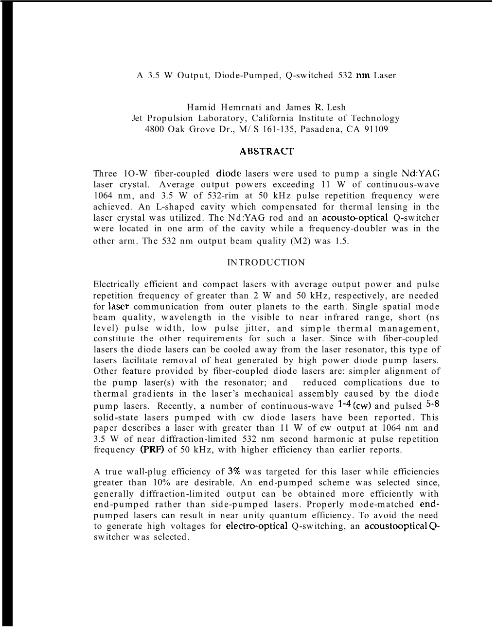 A 3.5 W Output, Diode-Pumped, Q-Switched 532 Nrn Laser Hamid