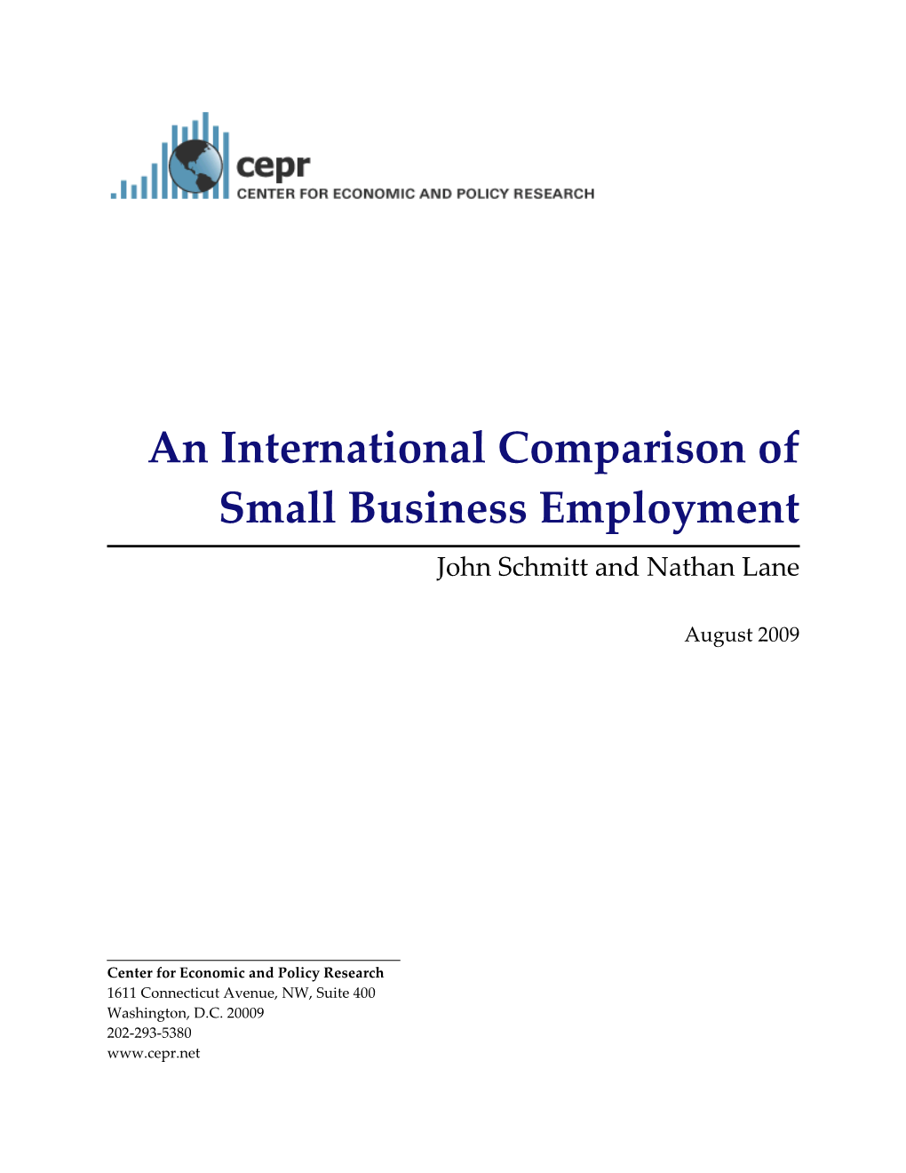 An International Comparison of Small Business Employment John Schmitt and Nathan Lane