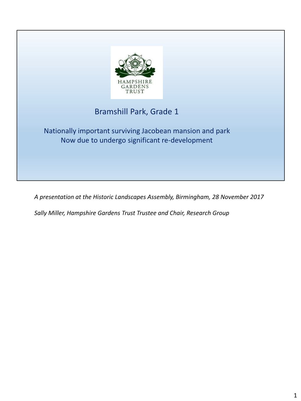 Bramshill Park, Grade 1