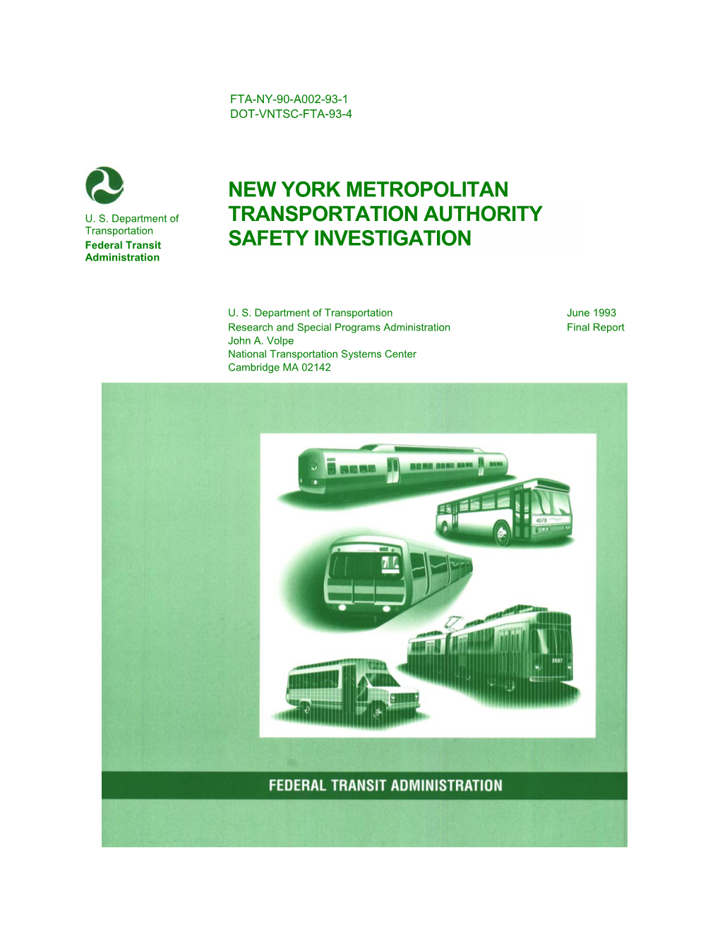 New York Metropolitan Transportation Authority Safety Investigation TB301/U3001 6
