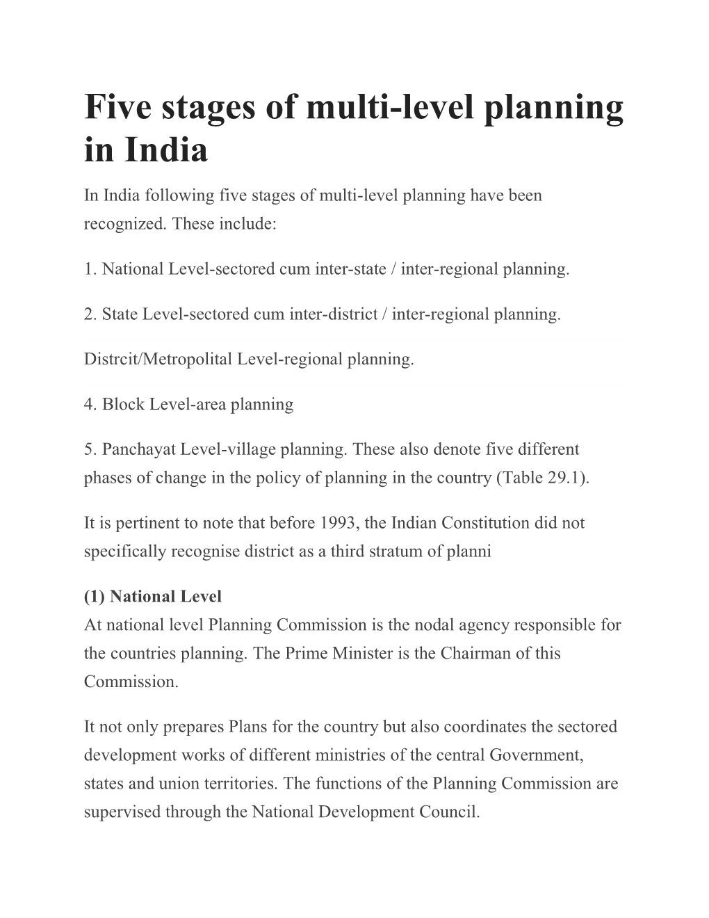 Five Stages of Multi-Level Planning in India in India Following Five Stages of Multi-Level Planning Have Been Recognized