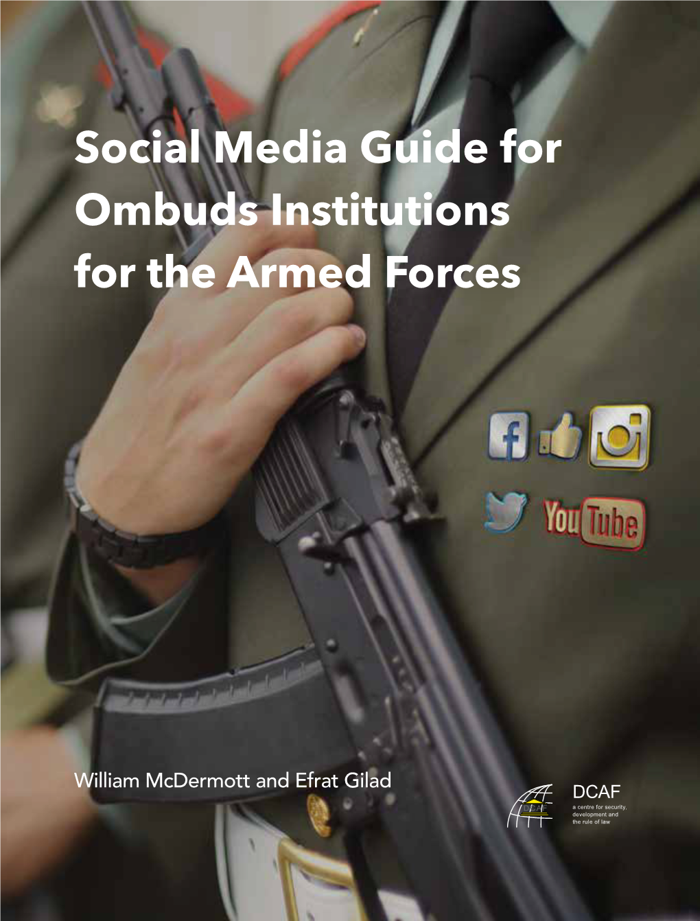 Social Media Guide for Ombuds Institutions for the Armed Forces