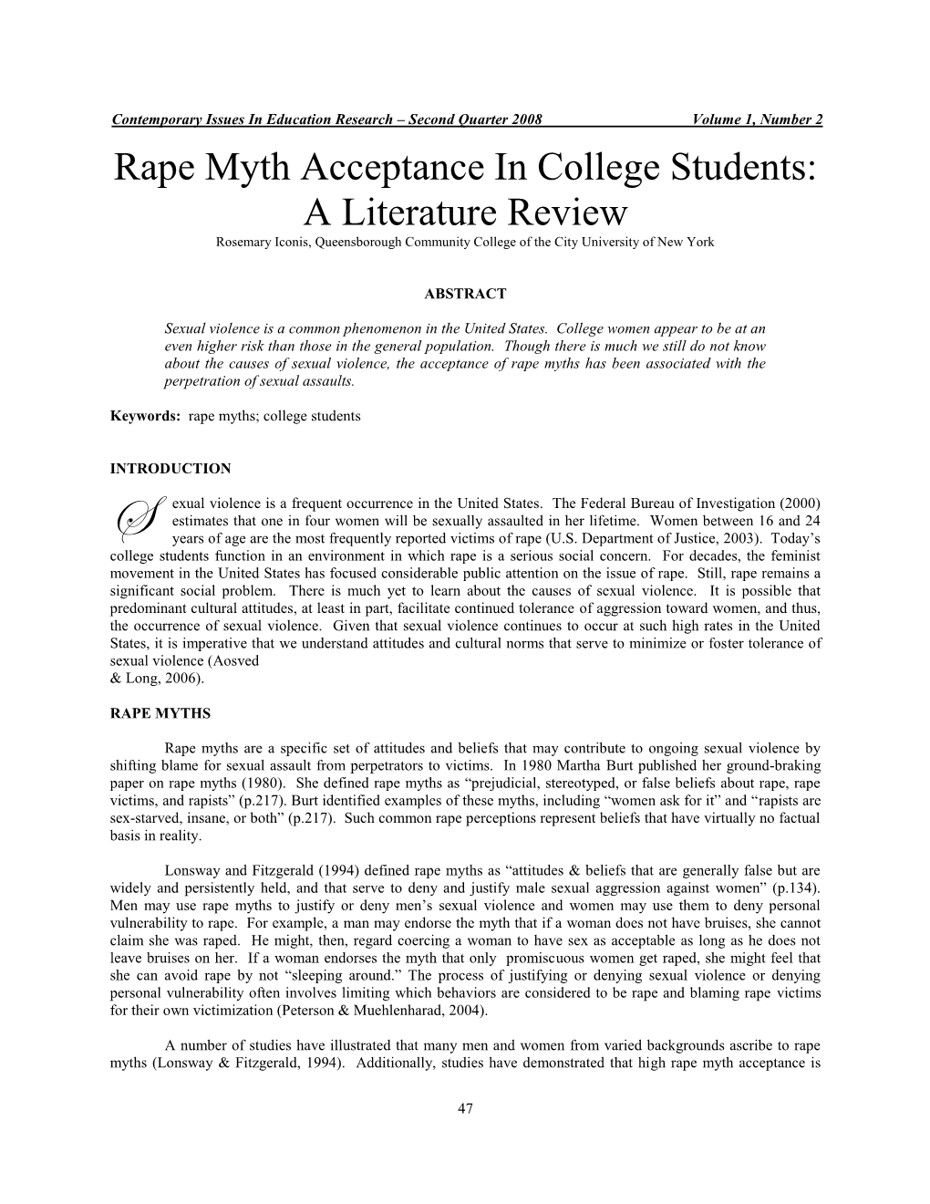 Rape Myth Acceptance in College Students: a Literature Review Rosemary Iconis, Queensborough Community College of the City University of New York