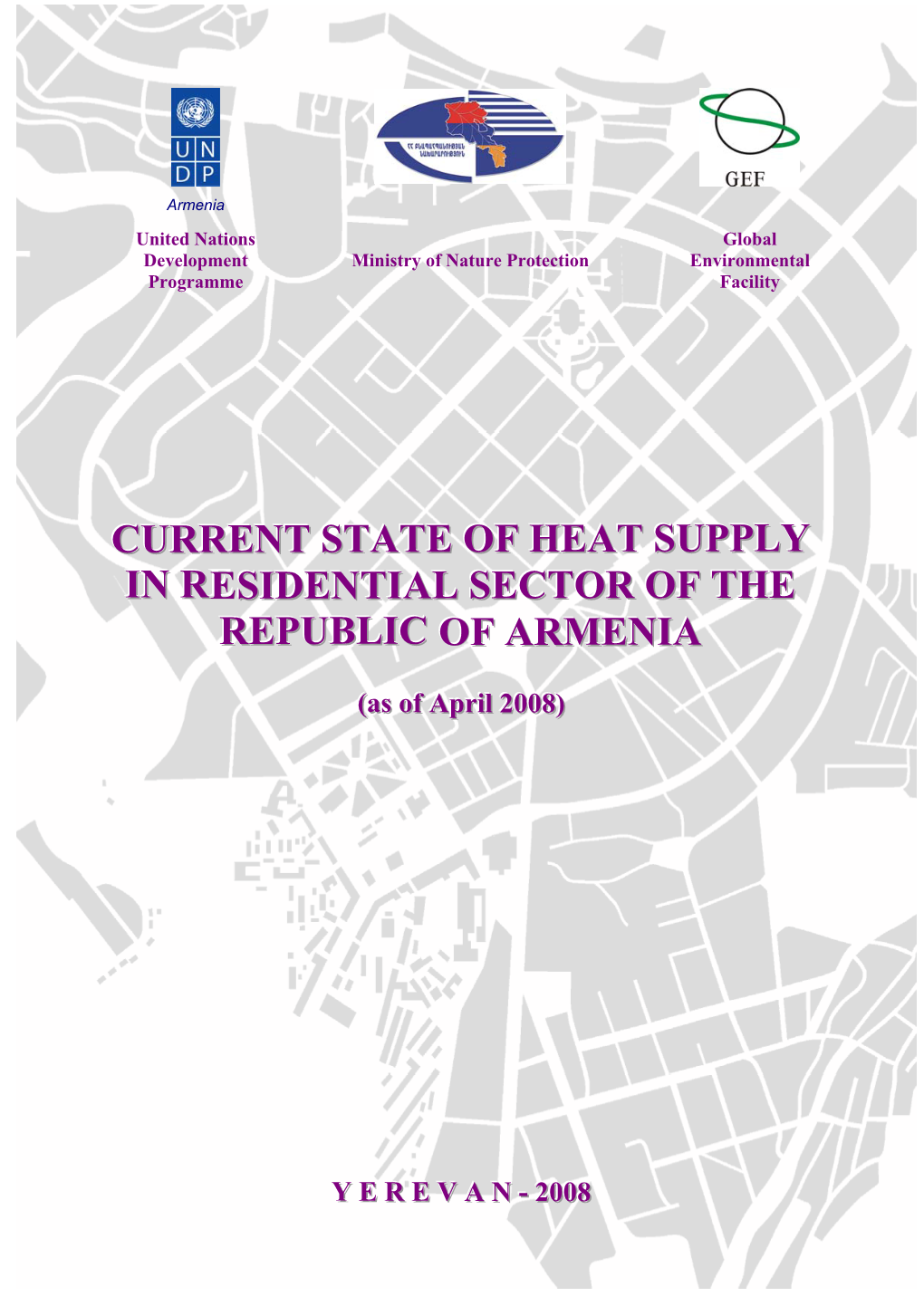 "Armenia-Improving the Energy Efficiency of Municipal Heating And