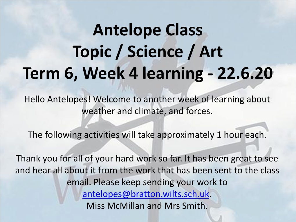 Antelope Class Topic / Science / Art Term 6, Week 4 Learning - 22.6.20